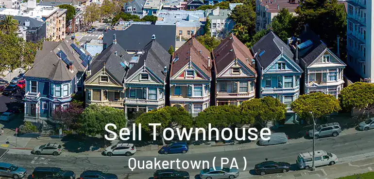  Sell Townhouse Quakertown ( PA )