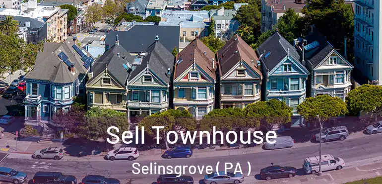  Sell Townhouse Selinsgrove ( PA )