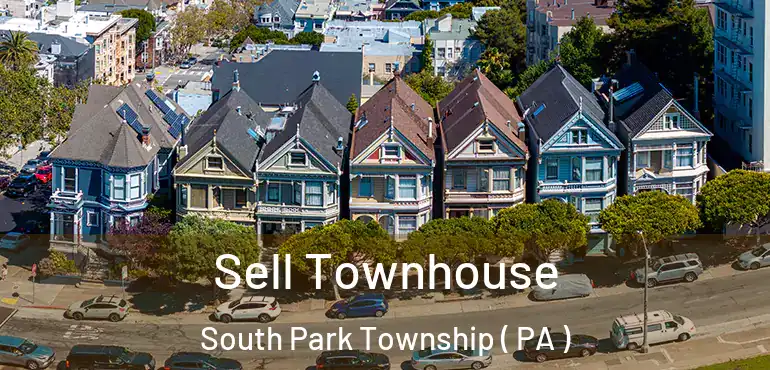  Sell Townhouse South Park Township ( PA )