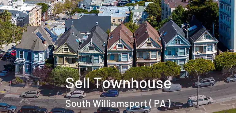  Sell Townhouse South Williamsport ( PA )