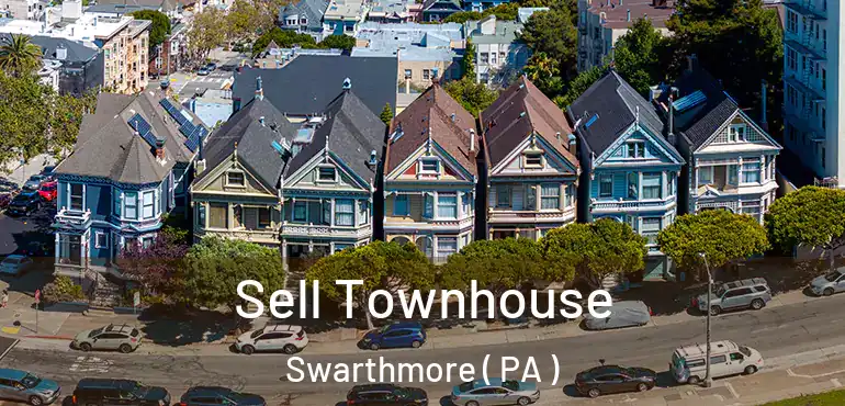  Sell Townhouse Swarthmore ( PA )