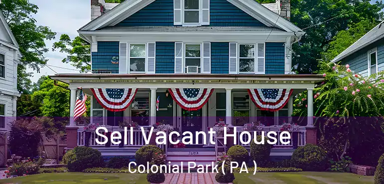  Sell Vacant House Colonial Park ( PA )