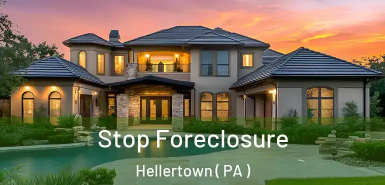 Stop Foreclosure Hellertown ( PA )
