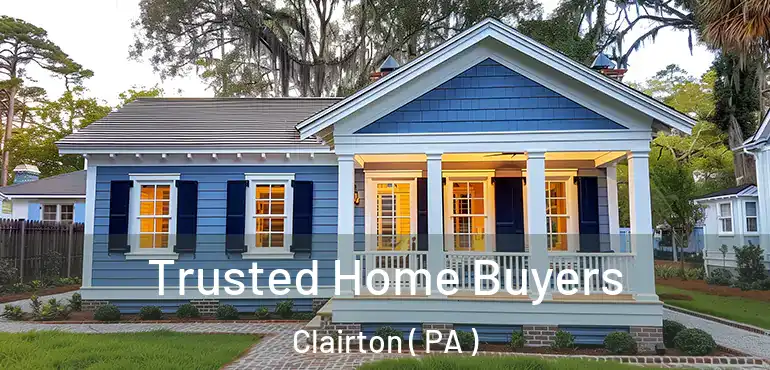 Trusted Home Buyers Clairton ( PA )