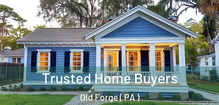  Trusted Home Buyers Old Forge ( PA )