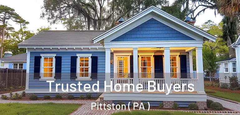  Trusted Home Buyers Pittston ( PA )