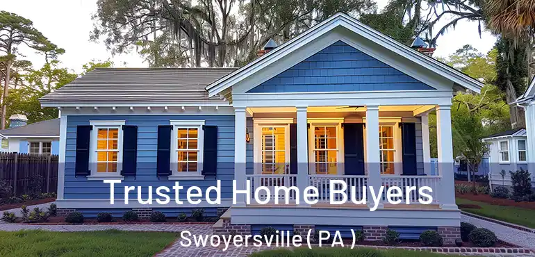  Trusted Home Buyers Swoyersville ( PA )