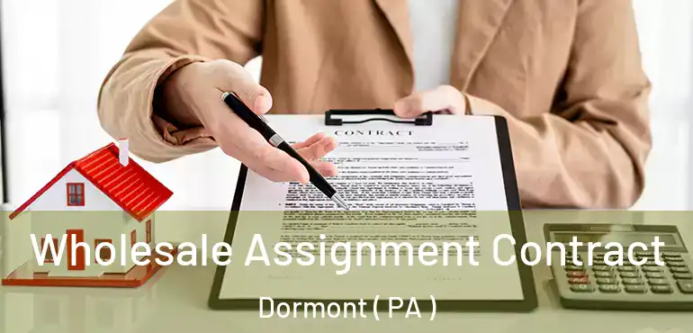  Wholesale Assignment Contract Dormont ( PA )