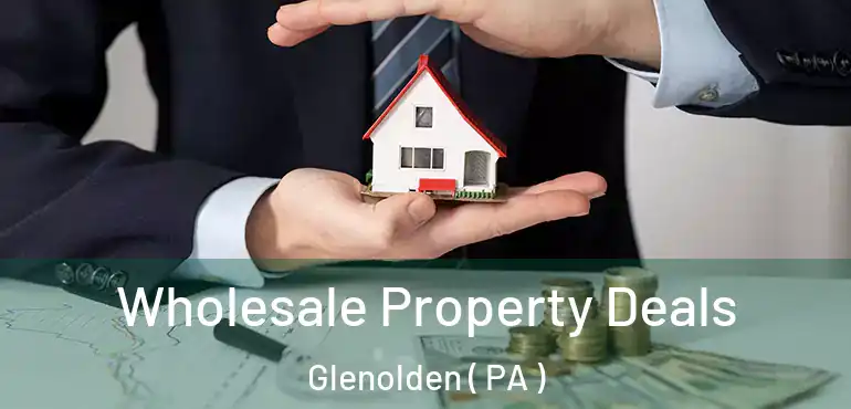  Wholesale Property Deals Glenolden ( PA )