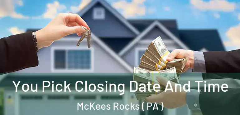  You Pick Closing Date And Time McKees Rocks ( PA )
